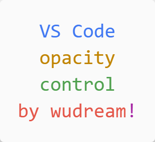 wu_dream 的 VSCode 透明度控制